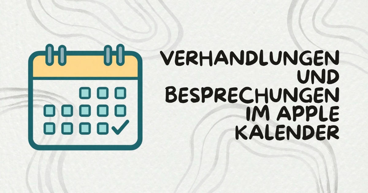 Verhandlungen und Besprechungen im Apple Kalender