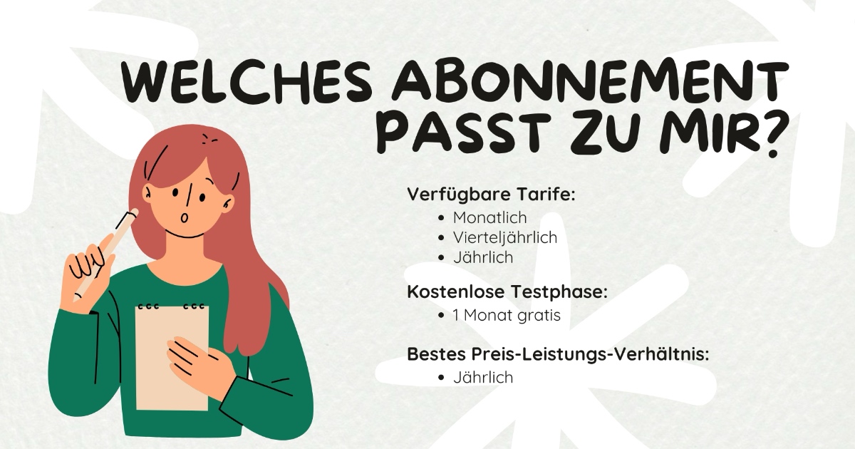 Welches Abonnement passt zu Ihnen?