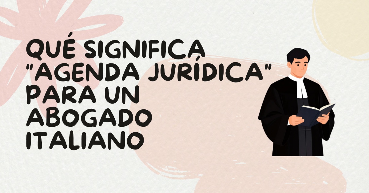 O que advogados italianos querem dizer com agenda legale