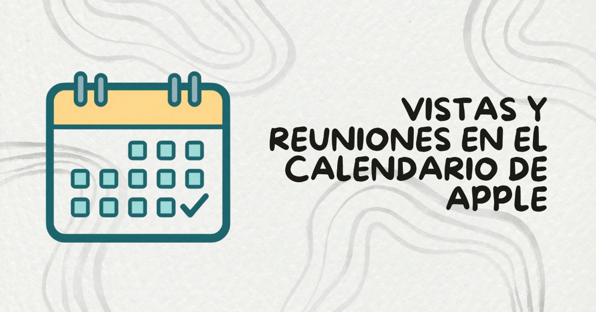 Audiencias y reuniones en tu Calendario Apple